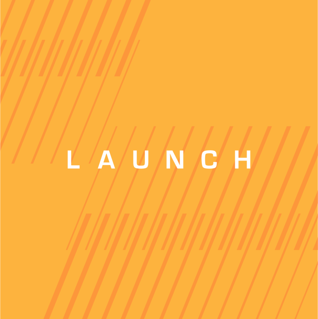 Launch