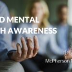 World Mental Health Awareness Week with McPherson Meditation