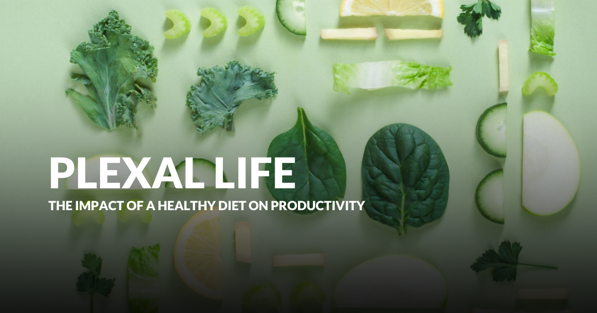 Plexal Life: The impact of a healthy diet on productivity